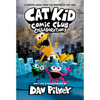 Cat Kid Comic Club 4: From the Bestselling Creator of Dog Man!: From the Creator of Dog Man - ISBN 9781338846621