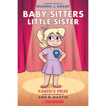Karen's Prize: A Graphic Novel (Baby-sitters Little Sister #10) (Baby-Sitters Little Sister Graphix) - ISBN 9781339005072