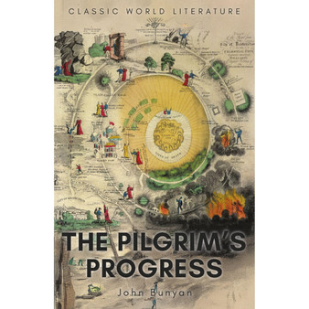The Pilgrim's Progress (Classics of World Literature) - ISBN 9781853264689