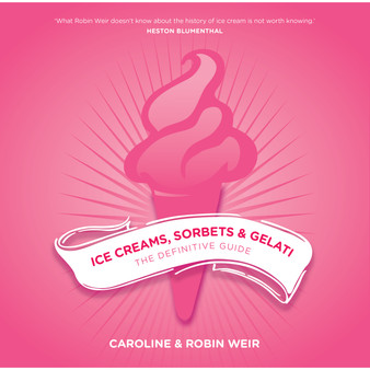 Ice Creams, Sorbets and Gelati - ISBN 9781910690468