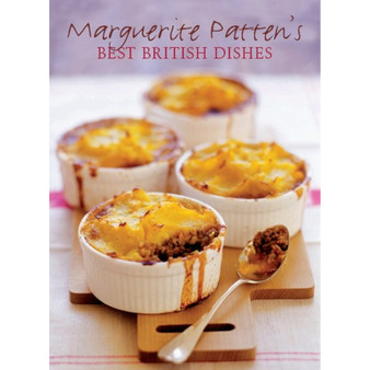 Marguerite Patten’s Best British Dishes - ISBN 9781906502898