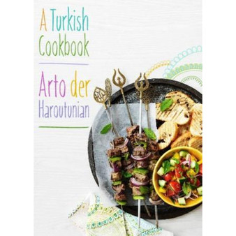 A Turkish Cookbook - ISBN 9781909808249