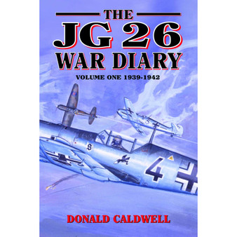 The JG26 War Diary - ISBN 9781898697527