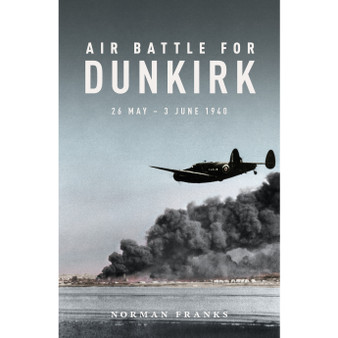 Air Battle for Dunkirk - ISBN 9781910690475