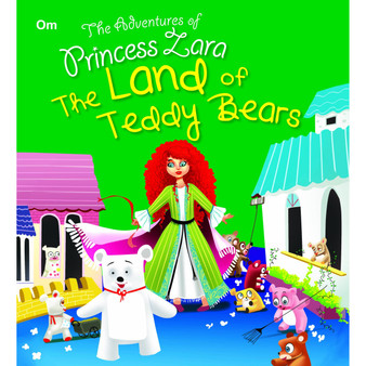 The Land of Teddy Bears: The Adventures of Princess Zara - ISBN 9789384119942