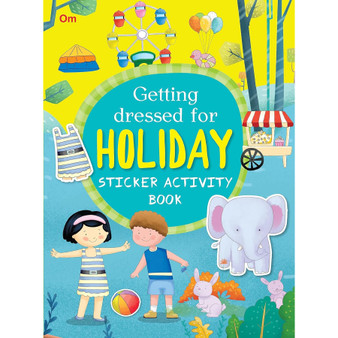Getting Dressed for Holiday – Sticker Activity Books - ISBN 9789386108272