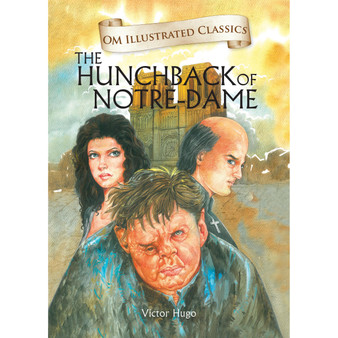 The Hunchback of Notre Dame: Om Illustrated Classics - ISBN 9789384225391