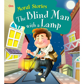 The Blind Man with a Lamp: Moral Stories - ISBN 9789385252280