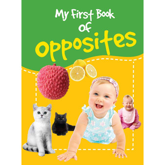 My First Book of Opposites - ISBN 9789382607847