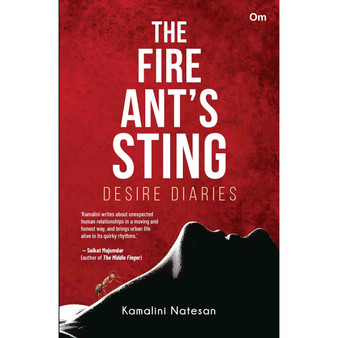 The Fire Ant’s Sting: Desire Diaries - ISBN 9789353767396