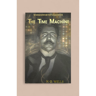 The Time Machine & Other Works - ISBN 9781840227383