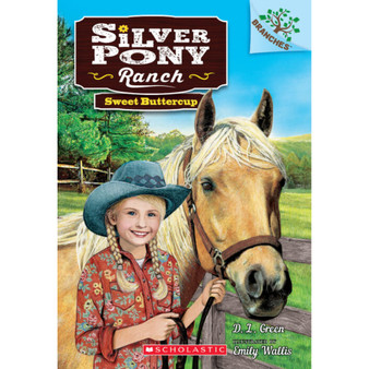 Silver Pony Ranch #2: Sweet Buttercup - ISBN 9780545797696