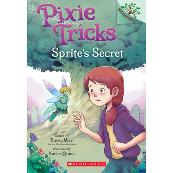 Pixie Tricks #1: Sprite's Secret - ISBN 9781338627787