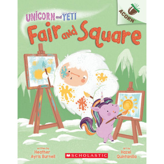 Unicorn and Yeti #5: Fair and Square - ISBN 9781338627725
