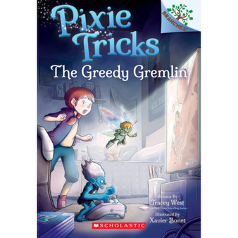 Pixie Tricks #2: The Greedy Gremlin - ISBN 9781338627817