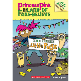 Princess Pink and the Land of Fake-Believe #3: The Three Little Pugs - ISBN 9780545848572