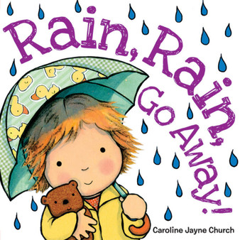 Rain, Rain, Go Away - ISBN 9780545485425