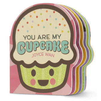 You Are My Cupcake: Shaped Board Book - ISBN 9798225043155