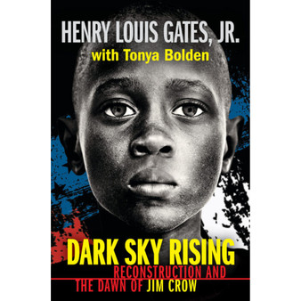 Dark Sky Rising: Reconstruction and the Dawn of Jim Crow - ISBN 9781338262049