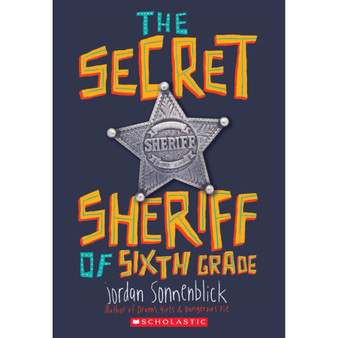 The Secret Sheriff of Sixth Grade - ISBN 9780545863216