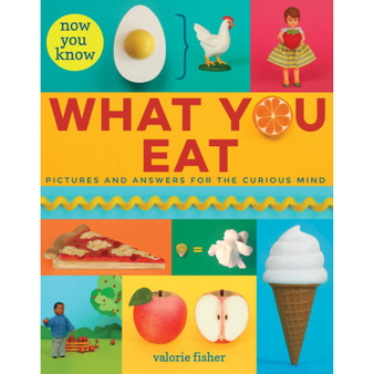 Now You Know What You Eat - ISBN 9781338215465