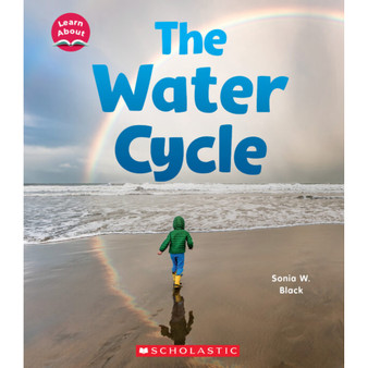 Learn About: The Water Cycle - ISBN 9781338837063