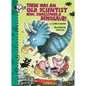 There Was an Old Scientist Who Swallowed a Dinosaur! - ISBN 9781338668407
