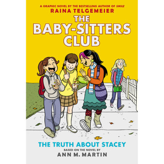 The Baby-sitters Club Graphix #2: The Truth About Stacey - ISBN 9780545813884