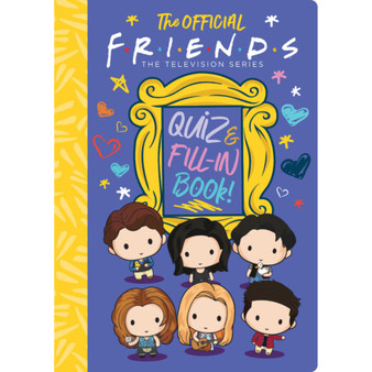 The Official Friends Quiz and Fill-In Book! - ISBN 9781338799996