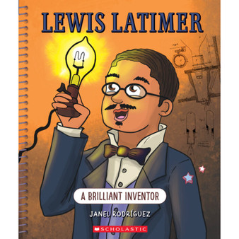Bright Minds: Lewis Latimer - ISBN 9781338864182