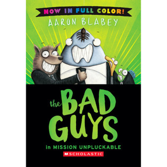 The Bad Guys Color Edition #2: Mission Unpluckable - ISBN 9781546167594