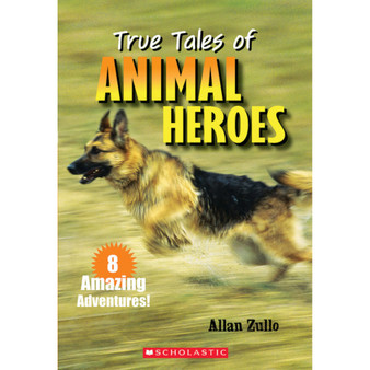 True Tales of Animal Heroes - ISBN 9780439662130