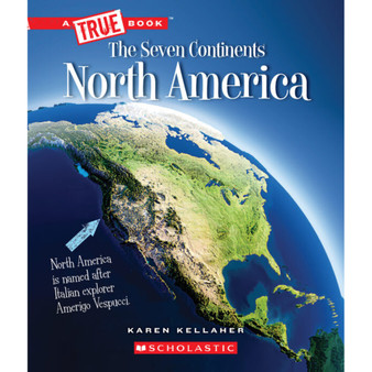 North America (A True Book: The Seven Continents) (A True Book (Relaunch)) - ISBN 9780531134177
