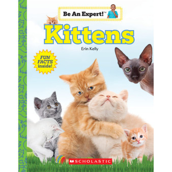 Kittens (Be An Expert!) (paperback) - ISBN 9780531136768
