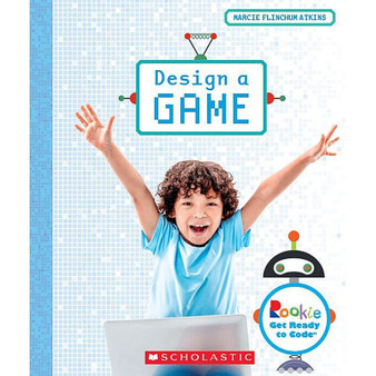 Design a Game (Rookie Get Ready to Code) - ISBN 9780531137024