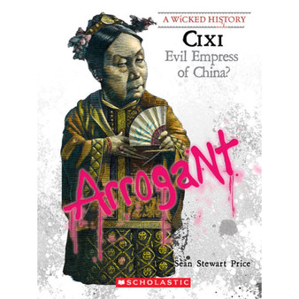 Cixi (A Wicked History) - ISBN 9780531221716