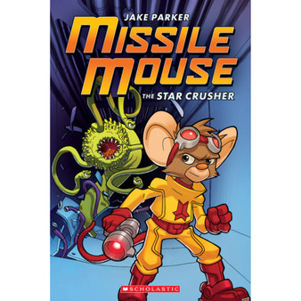 The Star Crusher: A Graphic Novel (Missile Mouse #1): The Star Crusher - ISBN 9780545117159
