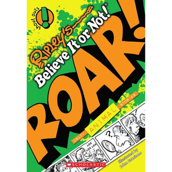 Ripley's Believe it or Not! ROAR! Crazy Animal Stories - ISBN 9780545380751