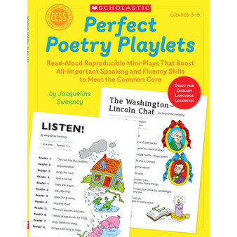Perfect Poetry Playlets: Read-Aloud Reproducible Mini Plays That Boost All-Important Speaking and Fluency Skills to Meet the Common Core - ISBN 9780545470841