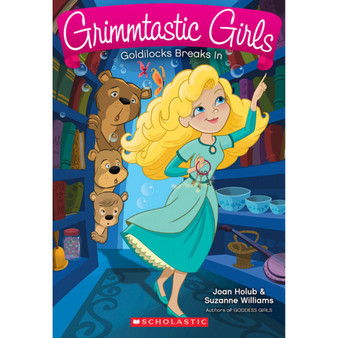 Goldilocks Breaks in (Grimmtastic Girls #6) - ISBN 9780545783941
