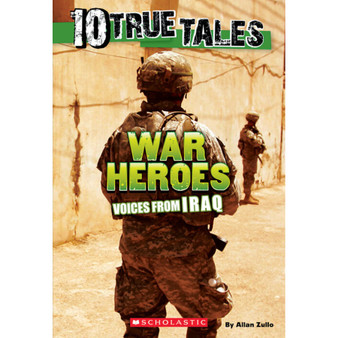 War Heroes From Iraq (10 True Tales) - ISBN 9780545818407