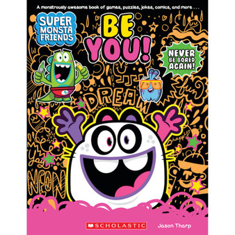 Be You! (Super Monsta Friends, Book 2): (Book 2) (2) - ISBN 9780545839648