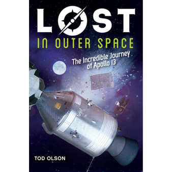 Lost in Outer Space: The Incredible Journey of Apollo 13 - ISBN 9780545928151