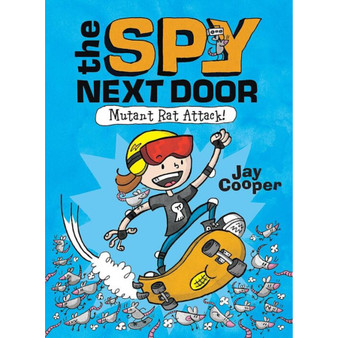 Mutant Rat Attack! (The Spy Next Door #1) - ISBN 9780545932974