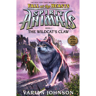 The Wildcat's Claw (Spirit Animals: Fall of the Beasts, Book 6) (6) - ISBN 9781338116670