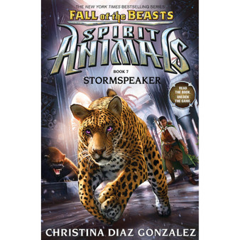 Stormspeaker (Spirit Animals: Fall of the Beasts, Book 7) (7) - ISBN 9781338116694