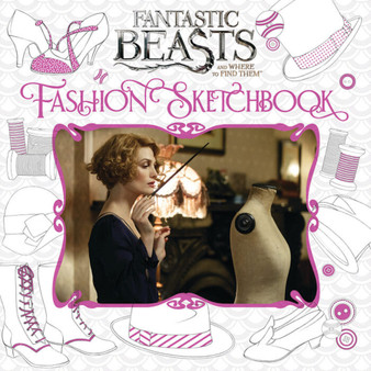 Fantastic Beasts and Where to Find Them: Fashion Sketchbook - ISBN 9781338116816