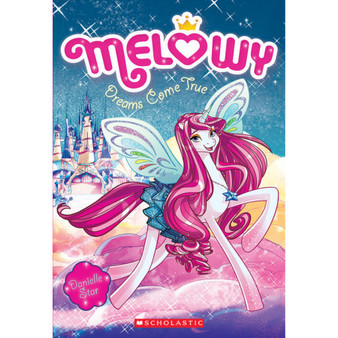 Dreams Come True (Melowy #1) - ISBN 9781338151749