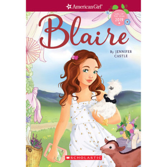 Blaire (American Girl: Girl of the Year 2019, Book 1) (1) - ISBN 9781338267112