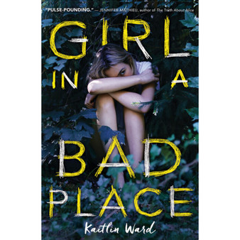 Girl in a Bad Place - ISBN 9781338281934